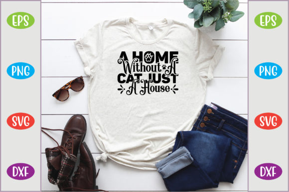 A Home Without a Cat Just a House