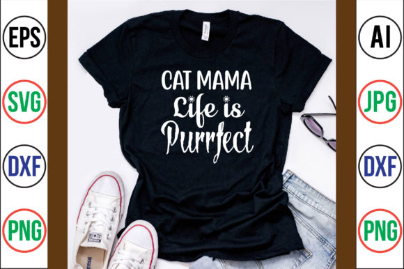 Cat Mama Life is Purrfect SVG Review