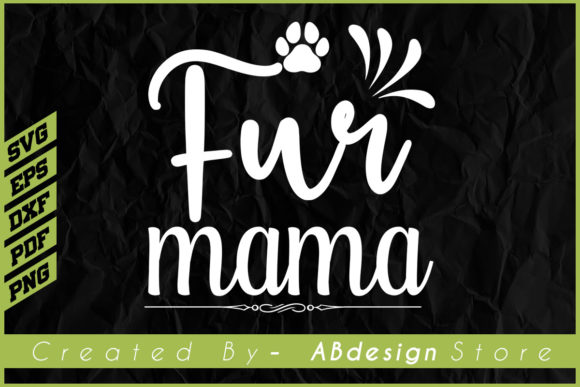 FUR MAMA Cat T Shirt Design SVG