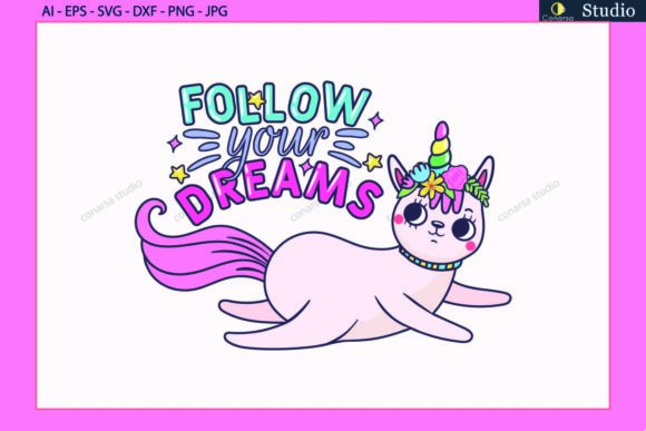 Unicorn, Cat, Follow You Dreams SVG Review